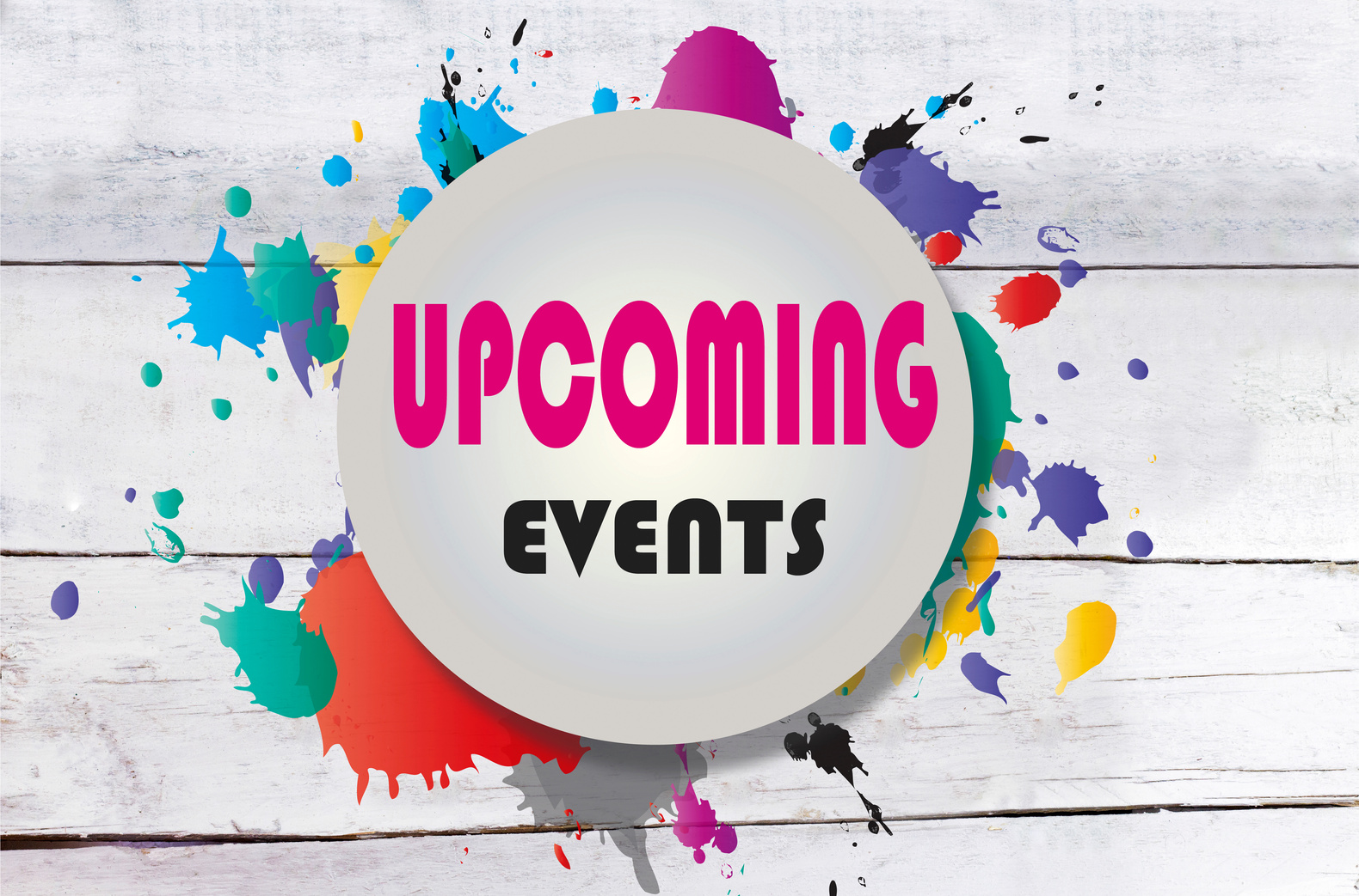 upcoming events on wooden background